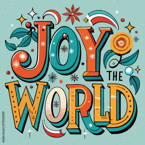 Joy to the world festive typography with winter elements