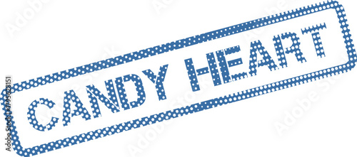 A charming blue dotted stamp vividly displays the sweet words Candy Heart