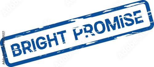 Bright Promise Blue Grungy Rubber Stamp Statement Affirming a Future Commitment