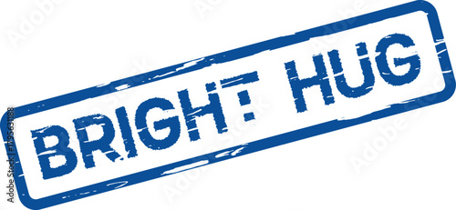 Blue Bright Hug rubber stamp imprint signifying comfort warm affection and friendly welcome