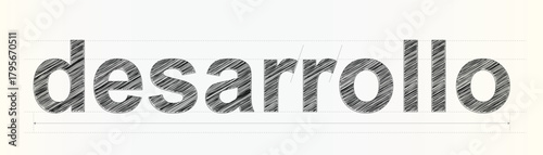 Spanish word desarrollo meaning development rendered in a hand sketched letter style