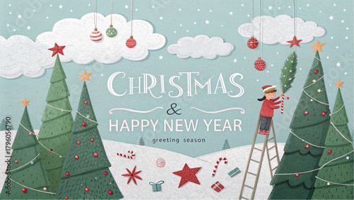 A whimsical, illustrated Christmas scene shows a child on a ladder decorating a stylized pine tree, surrounded by snow, clouds, and hanging ornaments, with the text "Christmas & Happy New Year."