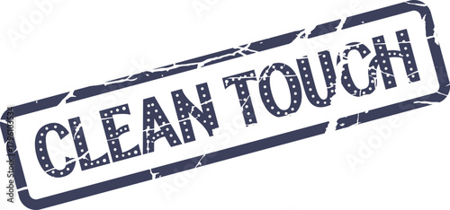 Distressed Clean Touch rubber stamp for purity, hygiene, and delicate handling