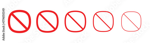 Prohibition sign with different thicknesses. Perfect sign, isolated forbidden sign, warning no sign.