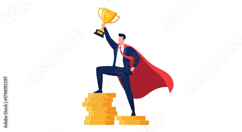 Successful businessman in a suit and cape holding a trophy aloft, standing on a stack of gold coins