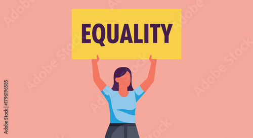 Woman holding a sign advocating for equality, promoting social justice and human rights for all