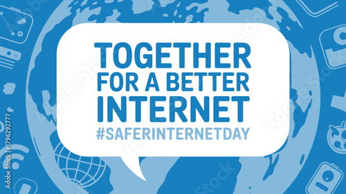 Together For A Better Internet Safer Internet Day on Light Blue World Background with Technology Icons