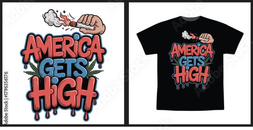 America Gets High – Graffiti-Style Patriotic Cannabis Illustration with Smoking Hand and Street Art Lettering