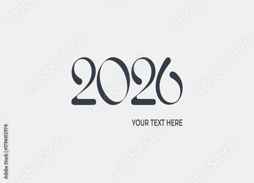 Elegant 2026 New Year Design with Modern Typography for Business and Personal Projects Ready for Your Custom Text