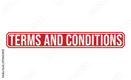 A prominent red rectangular sign features the clear white capitalized text reading TERMS AND CONDITIONS on a clean white background