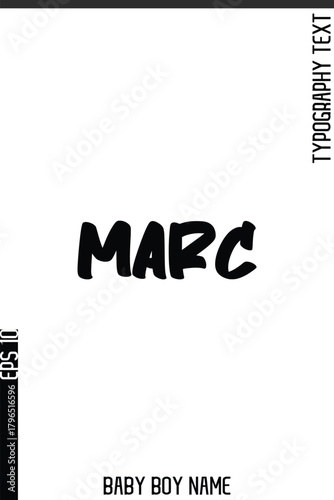 Marc    -Fancy and Modern Baby Boy Name Vector Stylish Bold Text Typography