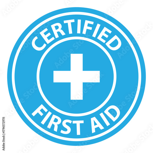 Certified first aid circular blue badge with white cross symbol for medical training safety certification and emergency assistance