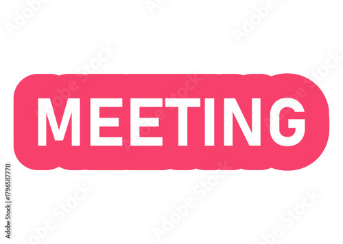 meeting vector sticker on a white background
Vector sticker with the inscription on a white background