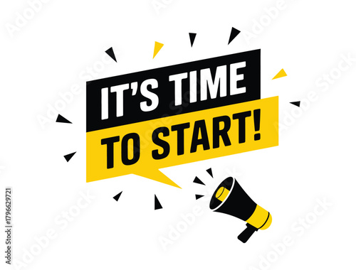 "It's Time to Start!" Call to Action Banner with Megaphone and Speech Bubble