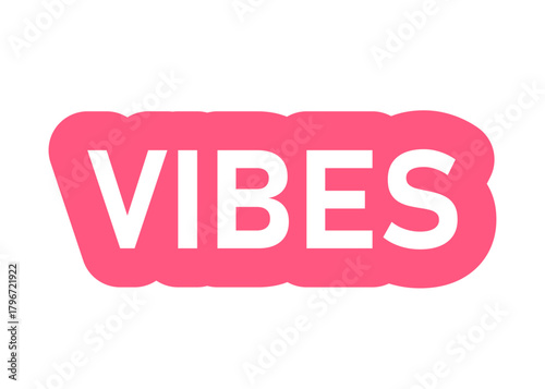 vibes sticker vector on a white background
Vector sticker with the inscription on a white background
