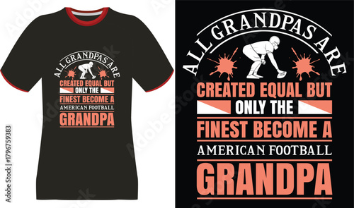 American Football Grandpa T-Shirt Design: Finest Grandpas Play Football