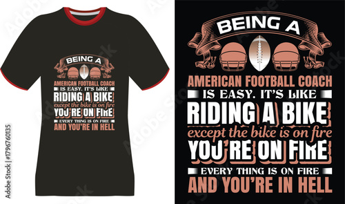 Funny American Football Coach T-Shirt Design: Riding a Bike on Fire