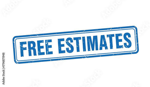 Free estimates" blue grunge square rubber stamp on a white background, conveying a complimentary service quotation or initial cost assessment. ideal for business promotions and client acquisition.