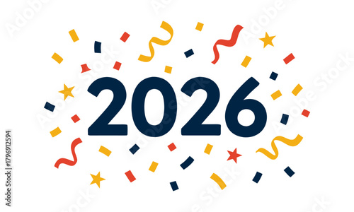 New Year 2026 Celebration With Colorful Confetti Vector illustration, easily editable.