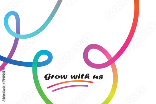 Abstract colorful gradient lines forming curves with 'grow with us'