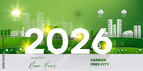 green ecology enirvorment concept  2026 new year  greetings