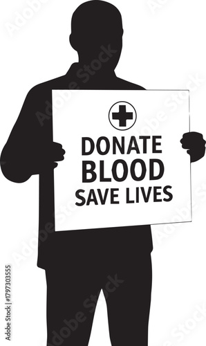 Man silhouette holding sign donate blood save lives medical help community support