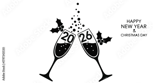 Cheers to the New Year 2026 with bubbly champagne and festive holly