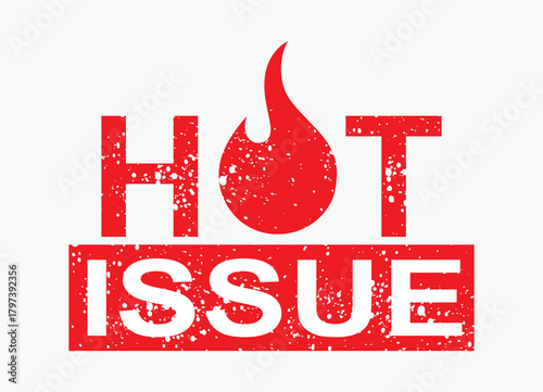 Red Distressed Hot Issue Label with Flame Icon, vector illustration