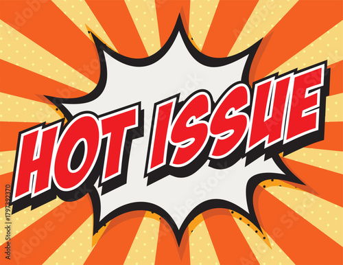 Hot Issue Comic Pop Art Bubble, vector illustration