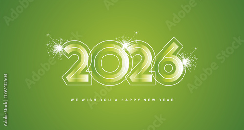 2026 We wish you Happy New Year modern trendy design numbers with line neon numbers over and sparkle firework abstract white green greeting card