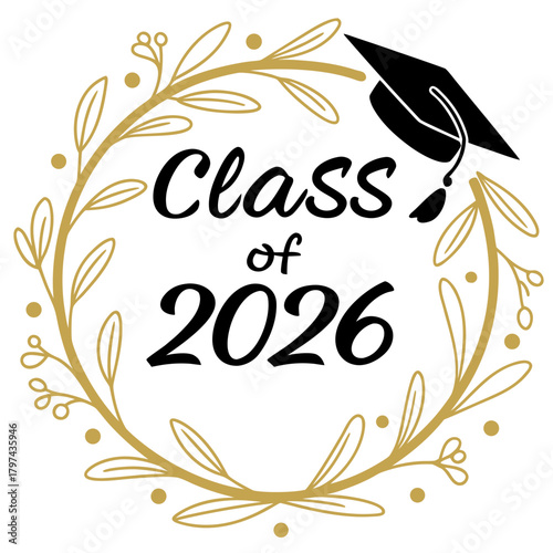 Celebrate the upcoming graduation of the class of 2026 with this festive design, featuring a laurel wreath, a graduation cap, and the year in bold lettering