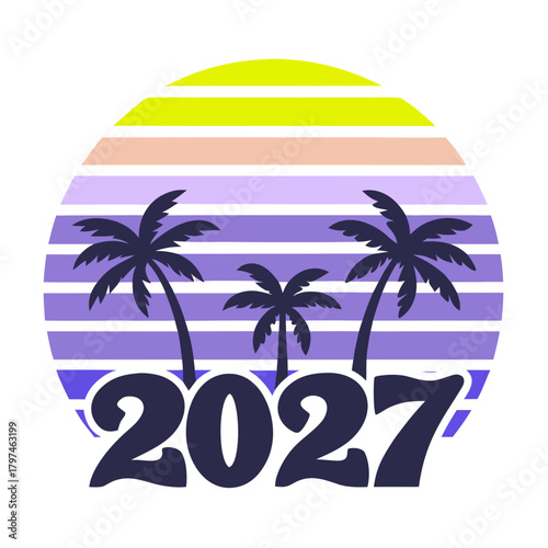 Nostalgic retro sunset with palm trees and the year 2027 a charming design representing tropical dreams and future possibilities