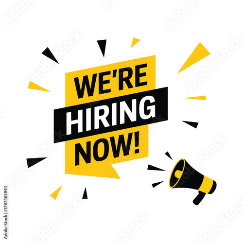 "We're Hiring Now" Announcement Speech Bubble: Job Recruitment and Vacancy Vector