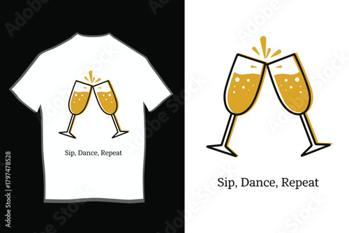 Sip Dance Repeat Champagne Cheers T-Shirt Graphic