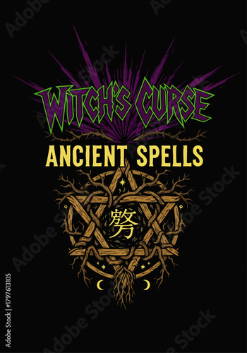 This striking graphic design blends 'Witch's Curse Ancient Spells' with a rooted hexagram and a powerful Chinese character, ideal for mystical merchandise.