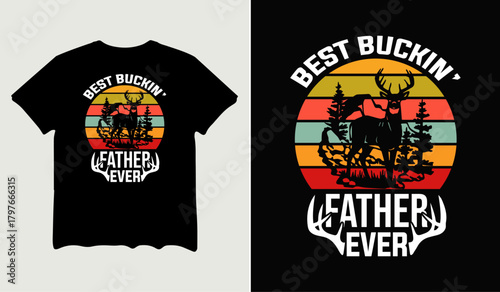 Best buckin' father ever t-shirt design for t-shirt quotes or poster svg printable cut file
