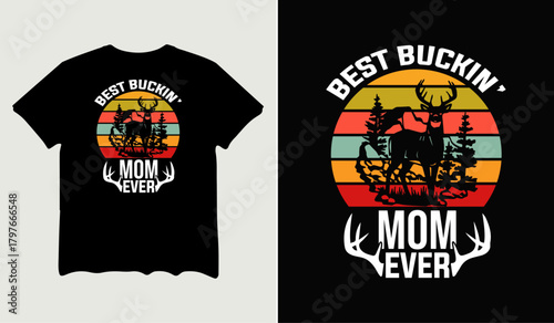Best buckin' mom ever t-shirt design for t-shirt quotes or poster svg printable cut file
