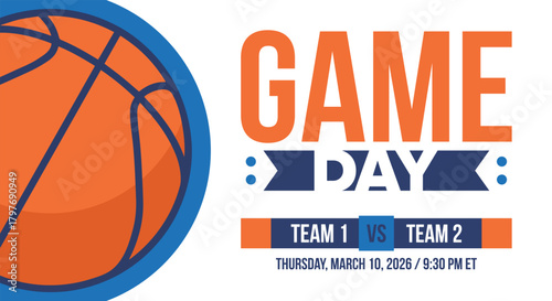 Game Day. Basketball playoff in March. Super sport party in United States. Final games of season tournament. Professional team championship. Ball for basketball. Sport poster. Vector