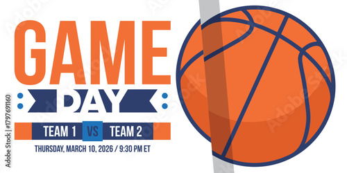 Game Day. Basketball playoff in March. Super sport party in United States. Final games of season tournament. Professional team championship. Ball for basketball. Sport poster. Vector
