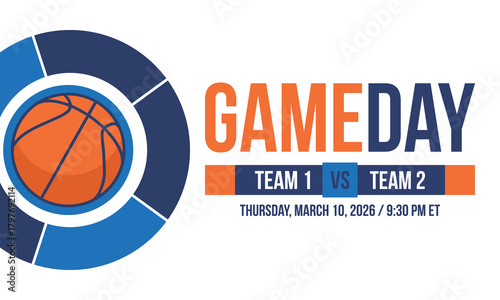 Game Day. Basketball playoff in March. Super sport party in United States. Final games of season tournament. Professional team championship. Ball for basketball. Sport poster. Vector