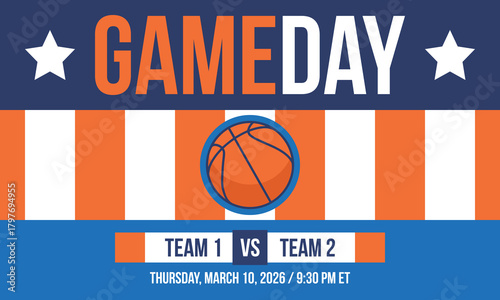 Game Day. Basketball playoff in March. Super sport party in United States. Final games of season tournament. Professional team championship. Ball for basketball. Sport poster. Vector