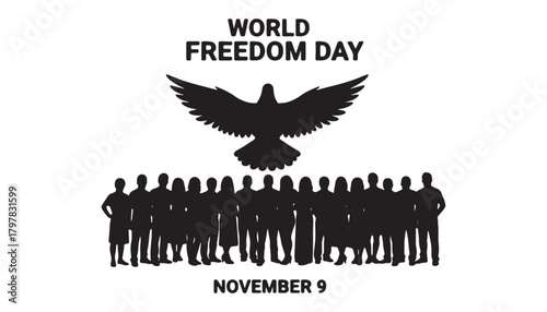 World freedom day silhouette of dove and people on november 9