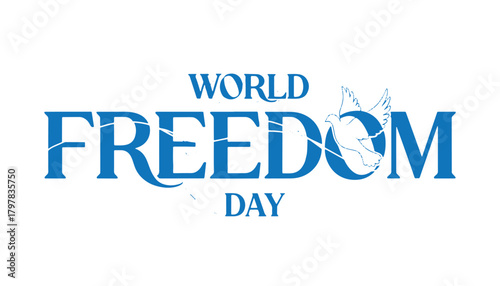 World freedom day celebration with bold blue typography