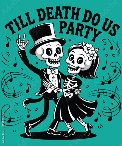 Skeleton couple dancing to music till death do us party