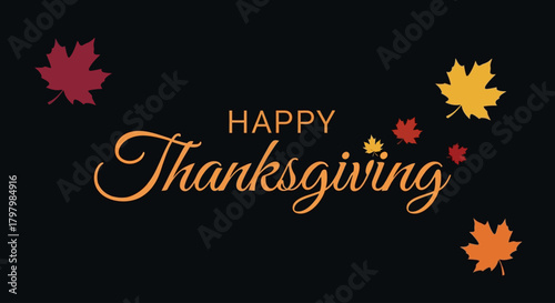 Happy Thanksgiving Greeting Card with Autumn Leaves on Black Background