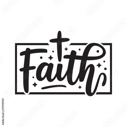 Black Faith calligraphy with cross and stars inside rectangle belief religion