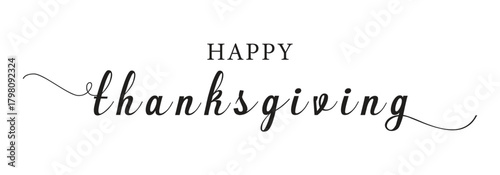 Happy thanksgiving day text font calligraphy hand written lettering script black color object Happy thanksgiving day Oc month autumn season holiday nature banner event party Happy thanksgiving.