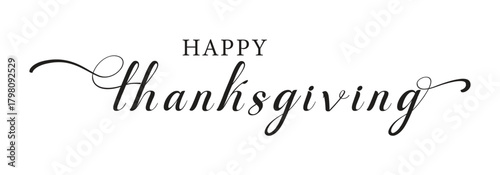 happy thanksgiving. Hand drawn calligraphy and brush pen lettering. design for holiday greeting card and invitation of seasonal American and Canadian autumn holiday.