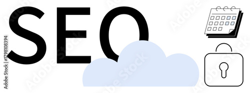 SEO text paired with a cloud, calendar, and lock, symbolizing digital marketing, data storage, planning, security, and online strategy. Ideal for analytics content planning IT marketing security