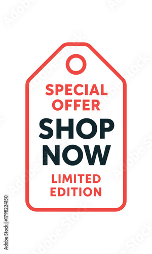 Flat vector tag design top text SPECIAL OFFER main text SHOP NOW bottom text LIMITED EDITION classic tag with red outline and white body